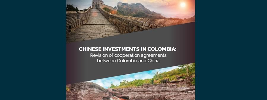 CHINESE INVESTMENTS IN COLOMBIA: Revision of cooperation agreements between Colombia and China